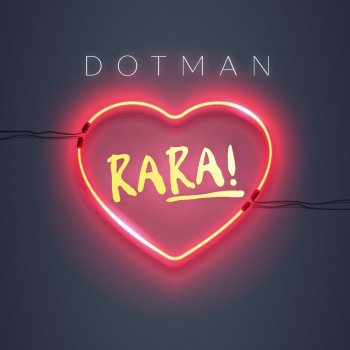 Dotman RaRa
