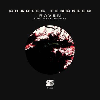 Charles Fenckler Raven (Psyk Remix)
