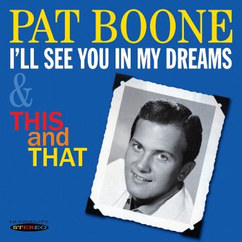 Pat Boone (Remember Me) I'm the One Who Loves You