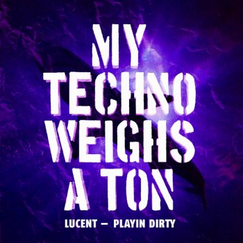 Lucent Playin Dirty - Original Mix