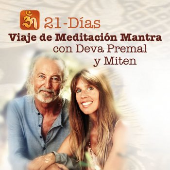 Deva Premal feat. Miten Día 20: Tantra~Mantra