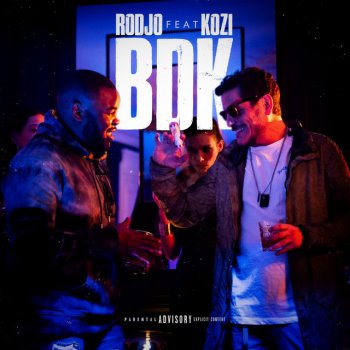Rodjo feat. Kozi BDK