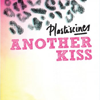 Plastiscines Another Kiss (Radio Edit)