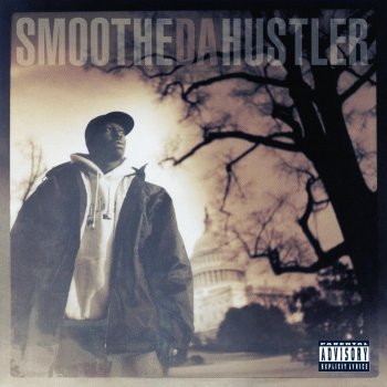 Smoothe Da Hustler Hustlin'