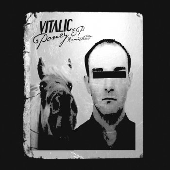 Vitalic Poney, Part 1
