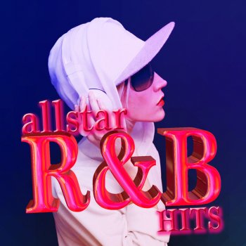 The R&B Allstars Naughty Girl