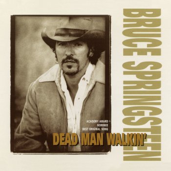 Bruce Springsteen Dead Man Walkin' (from "Dead Man Walkin'")