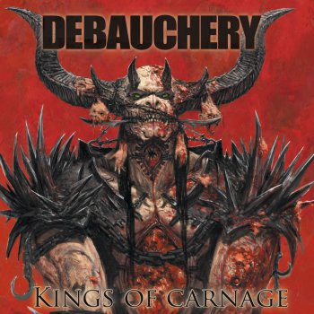 Debauchery Kings of Carnage