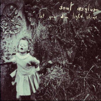 Soul Asylum Just Like Anyone