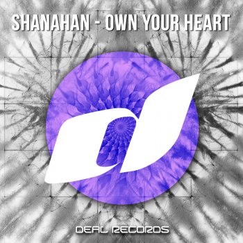 Shanahan Own Your Heart - Original Mix