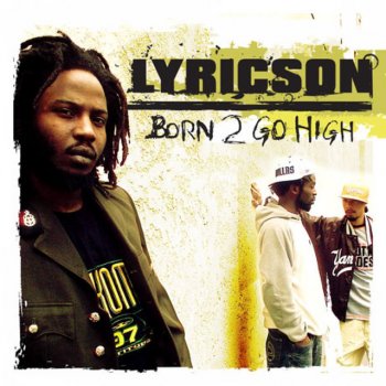 Lyricson Jah rules my world