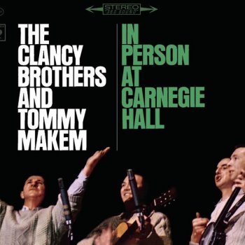 The Clancy Brothers and Tommy Makem Medley: O' Driscoll (The Host Of The Air) / The King Of The Fairies / Eileen Aron