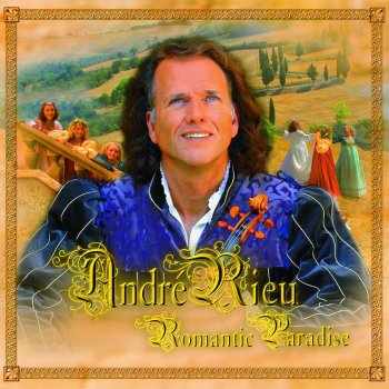 André Rieu Romance Anonyme