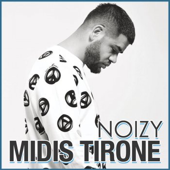 Noizy Midis Tirone