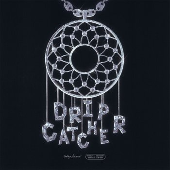 kizaru Drip Catcher