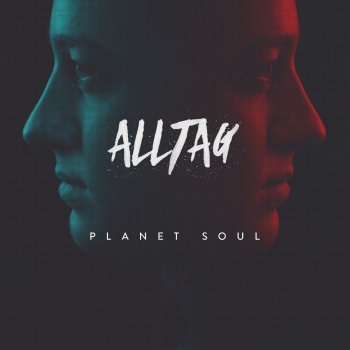 Alltag Planet Soul