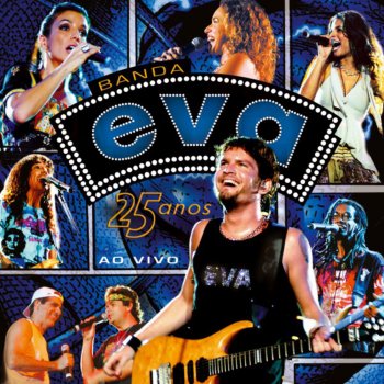 Banda Eva feat. Durval Lelys Leva Eu