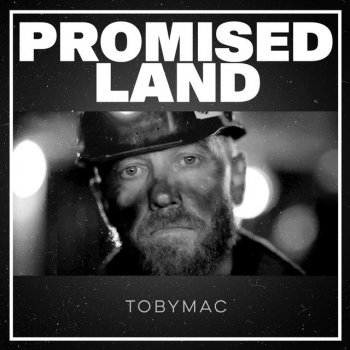 tobyMac Promised Land