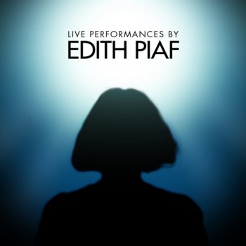 Edith Piaf Escale (Live)