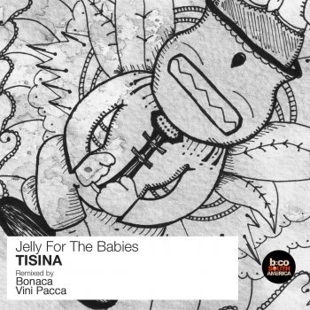 Jelly For The Babies feat. Bonaca Tisina - Bonaca Remix