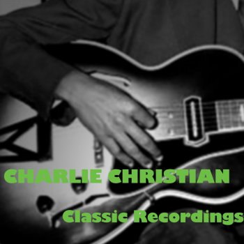 Charlie Christian Fliyng Home