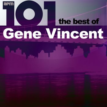 Gene Vincent & His Blue Caps The Night Is So Lonely