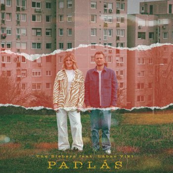 The Biebers Padlás (feat. Lábas Viki)