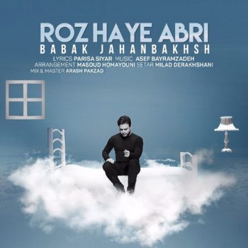 Babak Jahanbakhsh Roozhaye Abri
