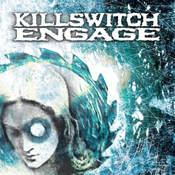 Killswitch Engage In the Unblind