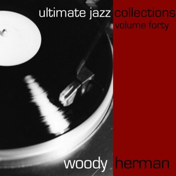 Woody Herman Four of Five Times