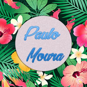 Paulo Moura Dos Sem Vergonha