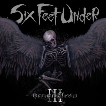 Six Feet Under At Dawn They Sleep
