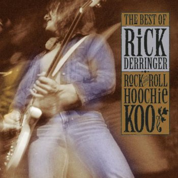Rick Derringer Hang on Sloopy