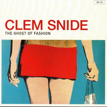 Исполнитель Clem Snide, альбом The Ghost of Fashion