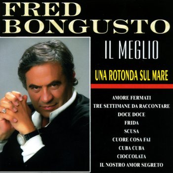 Fred Bongusto Uuna rotonda sul mare