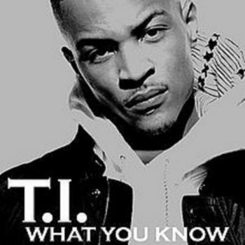 T.I. What You Know (Instrumental)