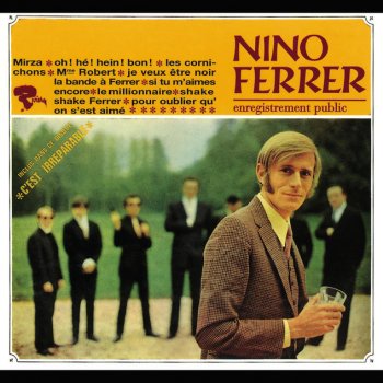 Nino Ferrer Pour Oublier Qu'On S'Est Aimé (Live)