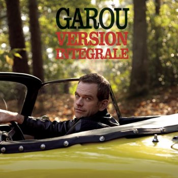 Garou Je resterai le même