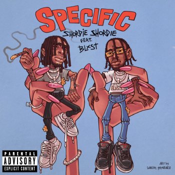 Shordie Shordie feat. Blxst Specific (feat. Blxst)