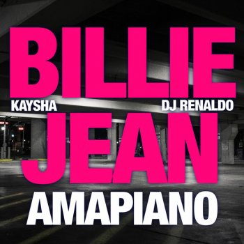 Kaysha feat. DJ Renaldo Billie Jean - Amapiano
