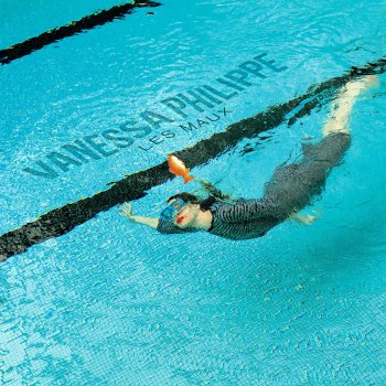 Исполнитель Vanessa Philippe, альбом Les maux