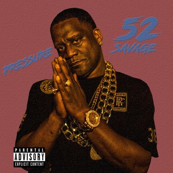 52 Savage Pressure
