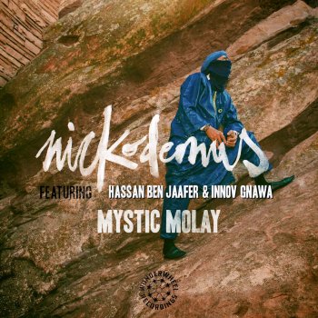 Nickodemus feat. Hassan Ben Jaafer & Innov Gnawa Mystic Molay