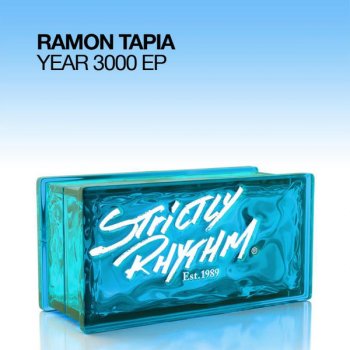 Ramon Tapia Year 3000 (Original Mix)