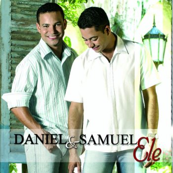 Daniel e Samuel Depois Que o Sol Nascer