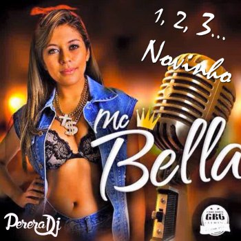 Mc Bella & Perera DJ 1, 2, 3... Novinho