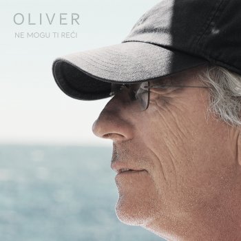 Oliver Dragojevic Ne mogu ti reći