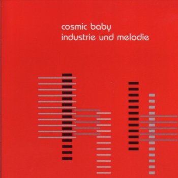 Cosmic Baby Maschinengeschichten I