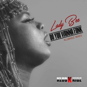 Lady Bee Do You Wanna Funk (Cutmore Mix)