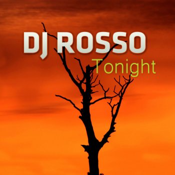 DJ Rosso Tonight - Bietto Extended